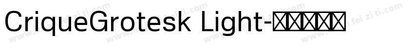 CriqueGrotesk Light字体转换